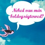 Hogyan készítsd el saját boldogságterved?